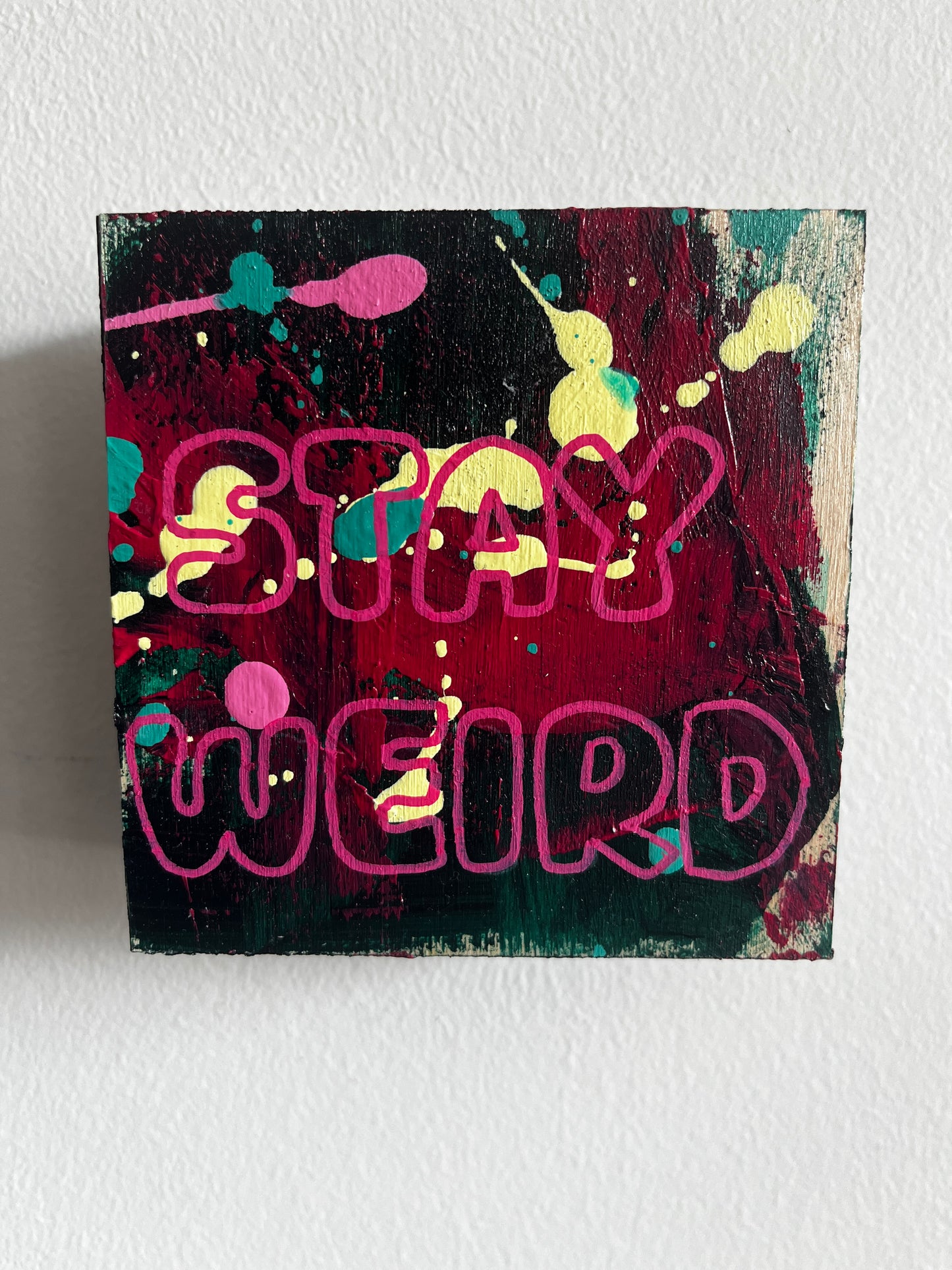 Stay Weird