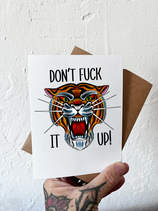 Don't Fuck it Up! Card