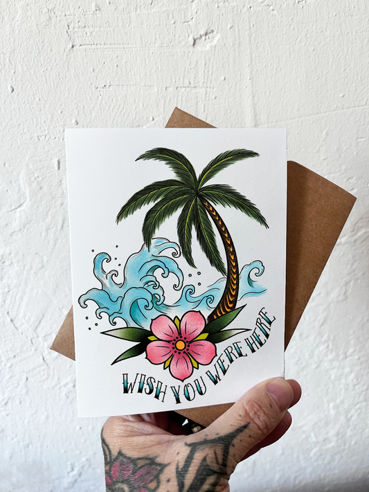 Wish You Were Here Card